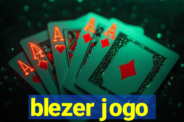 blezer jogo